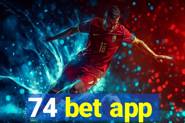 74 bet app